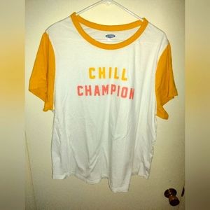 Women's XXL "CHILL CHAMPION" Old Navy Tee - White w/Yellow Sleeves
